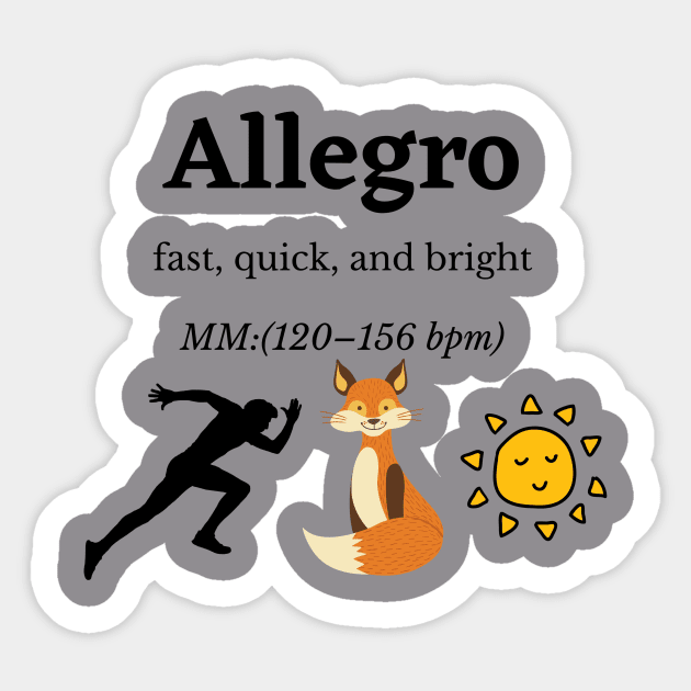 Allegro! Fast, quick, and bright! Sticker by Rosettemusicandguitar